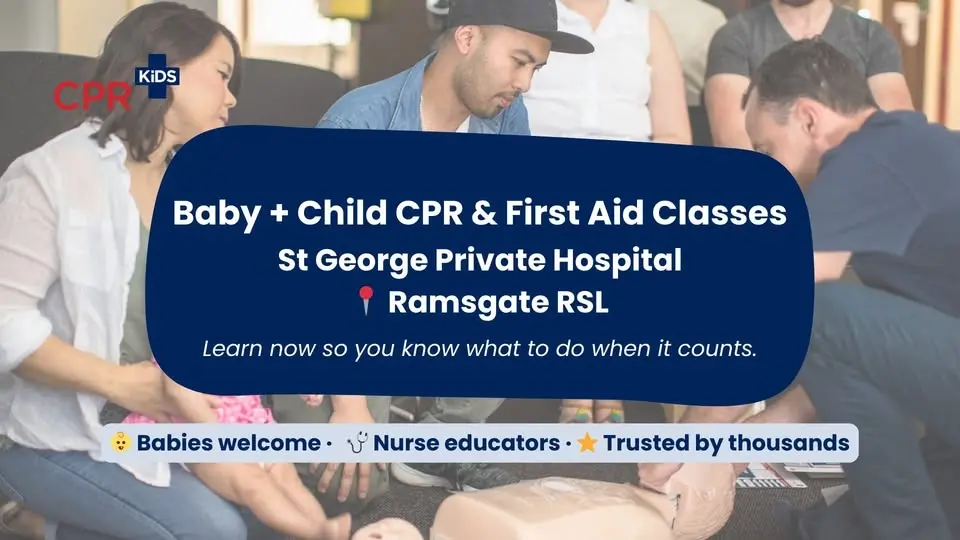Baby + Child First Aid | St George Private Hospital - Essential Skills for Parents
