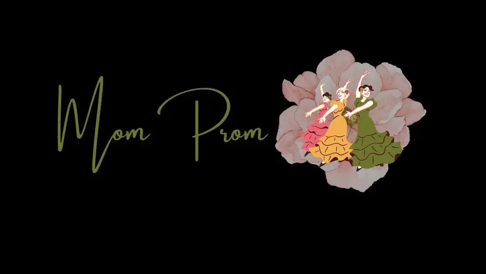Mom Prom ~ Ladies Night Out