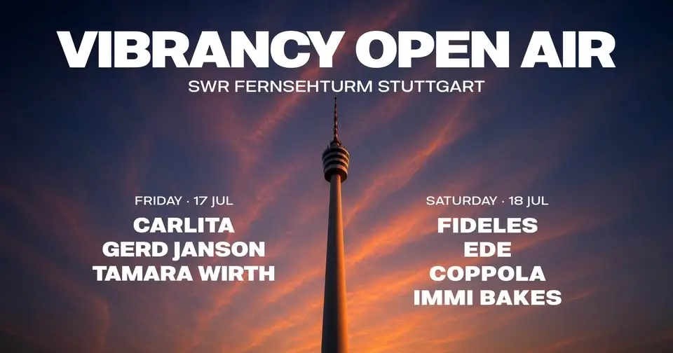 Vibrancy Open Air | Fernsehturm Stuttgart
