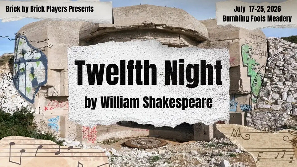 Twelfth Night with the Brick by Brick Players
