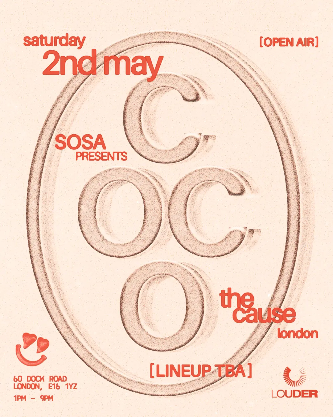 SOSA presents: COCO Open Air - The Cause - Outdoors, London