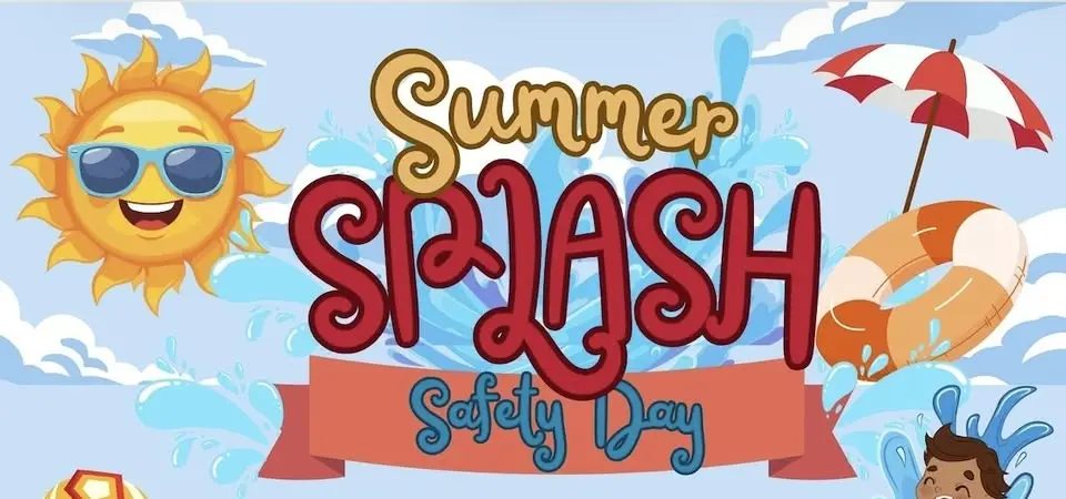 Summer Splash Safety Day 
