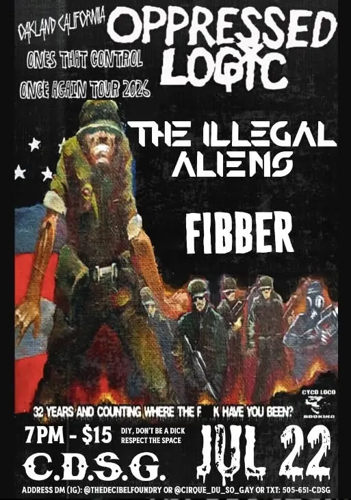 Oppressed Logic, The Illegal Aliens, Fibber @ C.D.S.G, Santa Fe, New Mexico!!