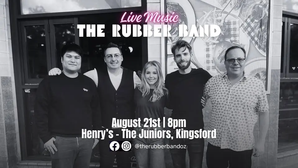 The Rubber Band @ Henry’s - The Juniors, Kingsford