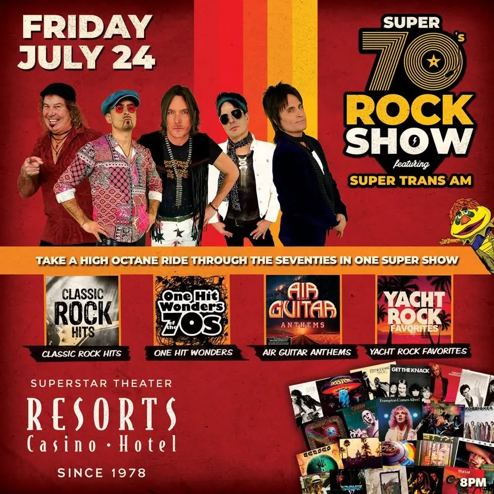 SUPER 70'S ROCK SHOW with Super Trans Am @ Resorts Casino Hotel / SuperStar Theater, Atlantic City