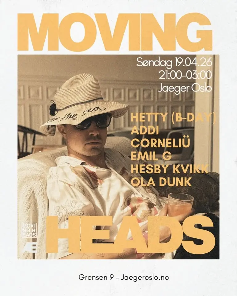 Moving Heads: Bursta spessial m// Hetty, Corneliü, Addi, Hesby Kvikk, Emil G, Ola Dunk