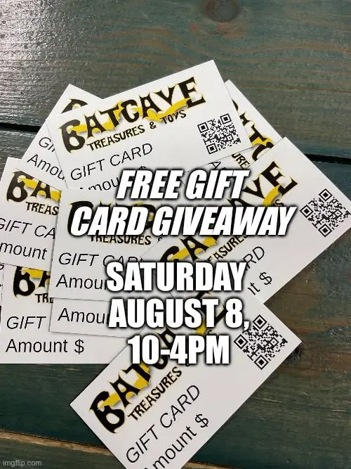  FREE $5.00 BATCAVE  GIFT CARD DAY GIVEAWAY 