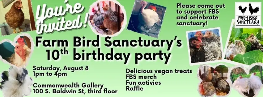 Farm Bird Sanctuary's 10th Birthday Party!
