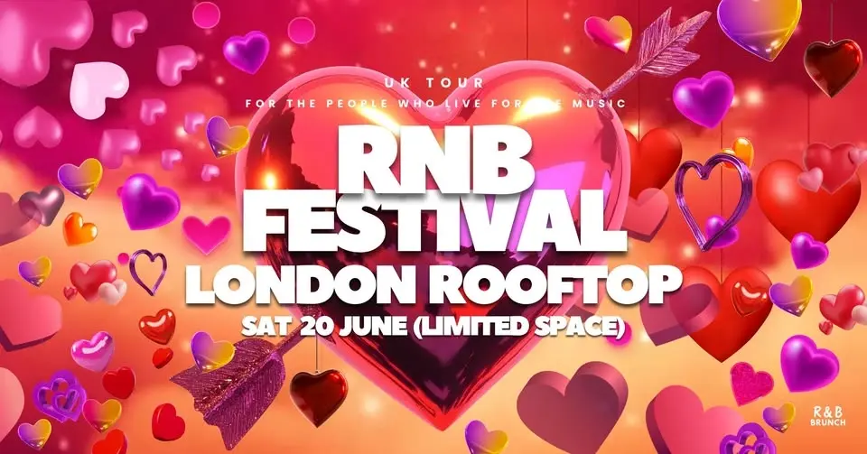 RNB Festival London (45 London) Sat 20 June (Rooftop Exclusive Limited Capacity)