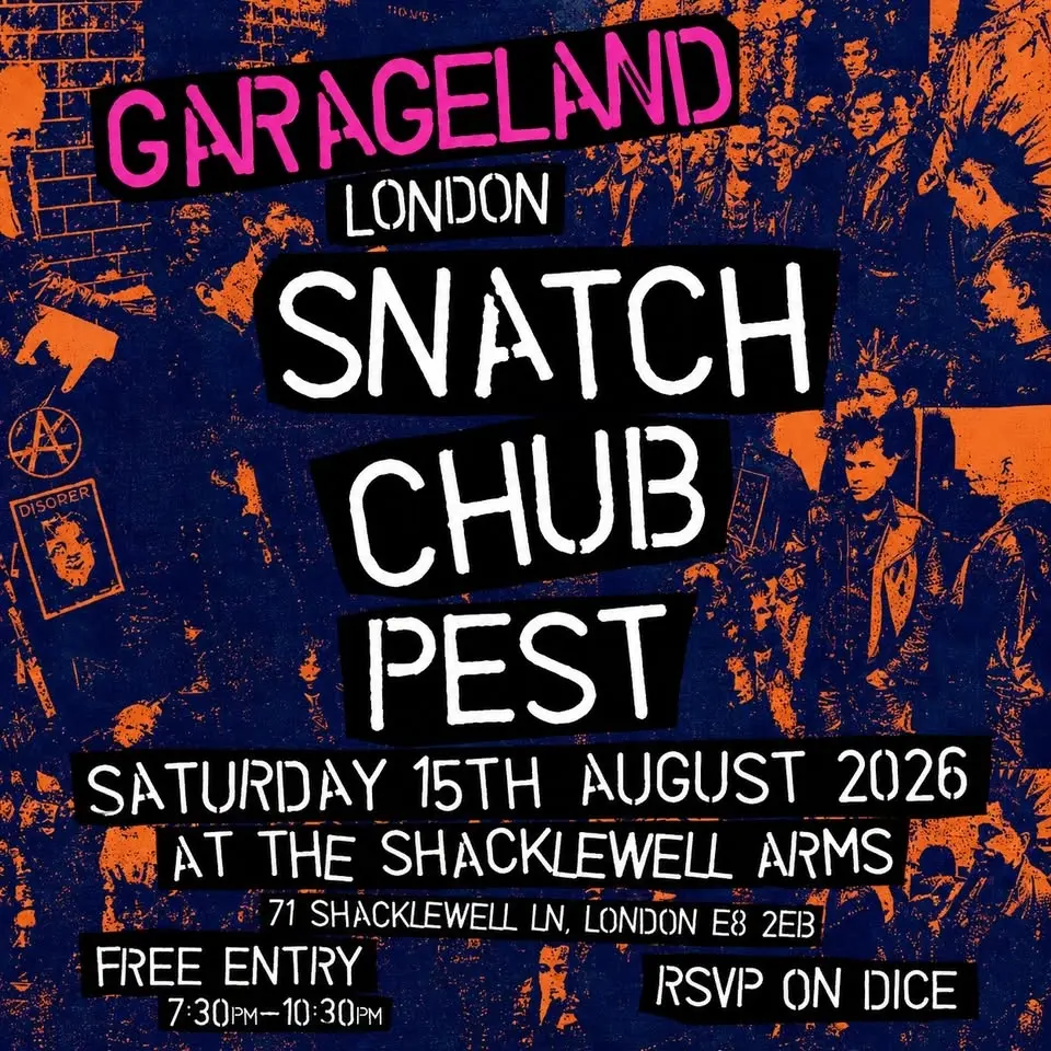 Garageland London – SNATCH, CHUB, PEST