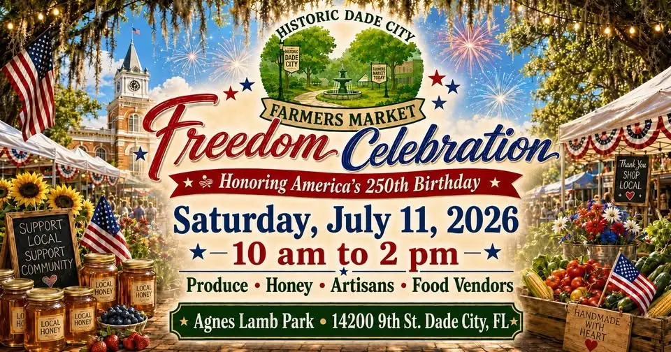 Historic Dade City Farmers Market: Freedom Celebration