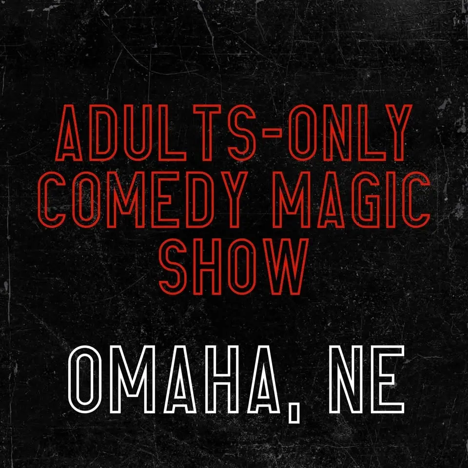 Magic for Adults: Omaha, NE