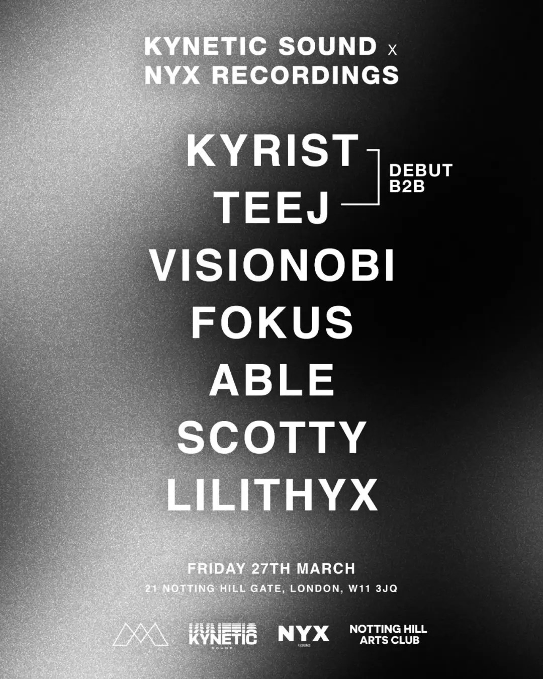 Kyrist b2b Teej, Visionobi, Fokus + more [Kynetic Sound x NYX Recordings]