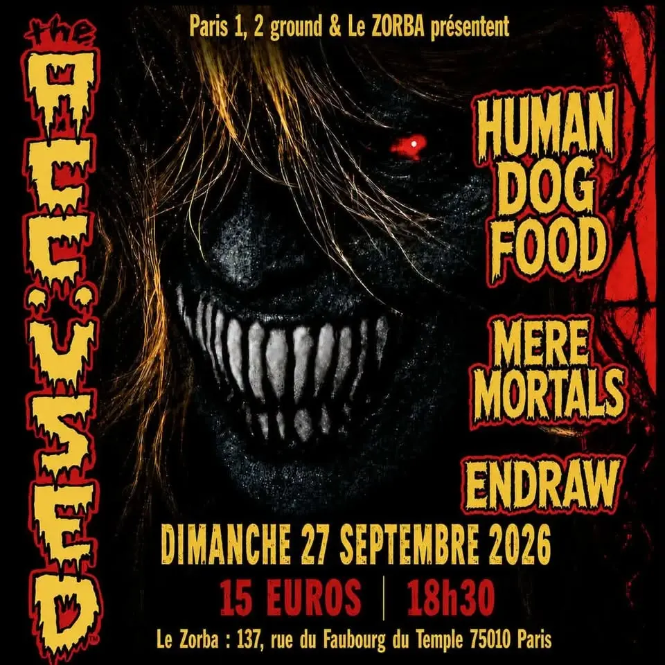 The Accüsed* Human Dog Food* Mere Mortals* Endraw
