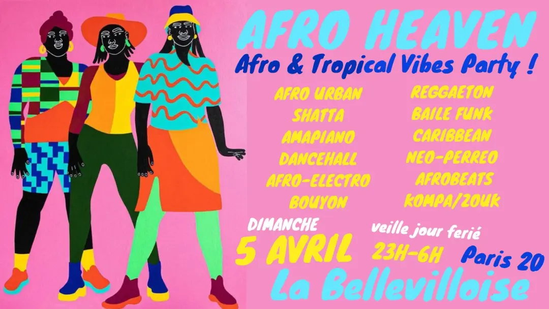 Afro Heaven ~ Afro & Tropical Vibes Party à La Bellevilloise 