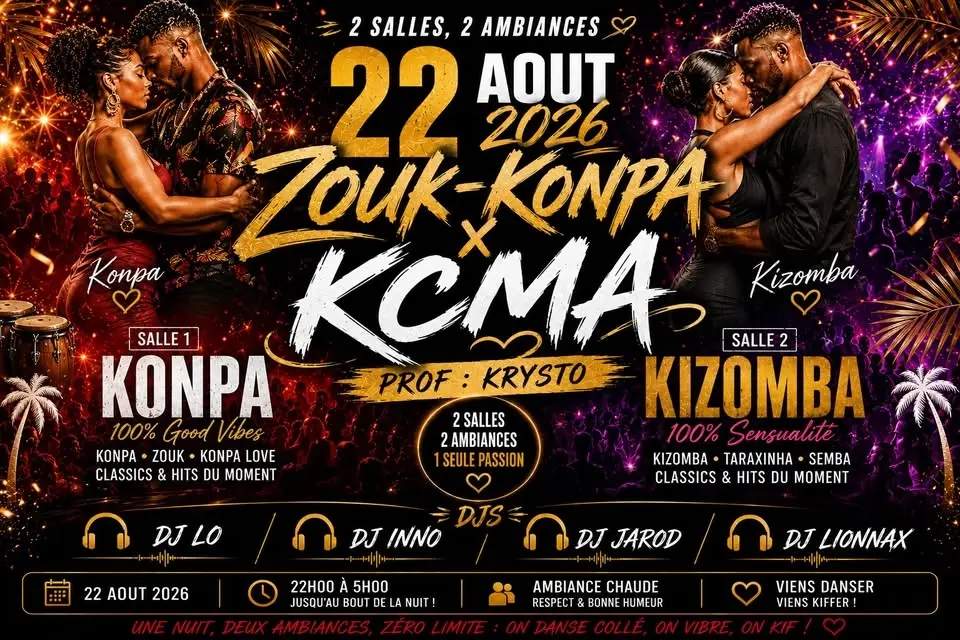 Samedi 22 Août 2026 - Zouk x Konpa x KCMA Party - 2 Salles - Le Park Studio