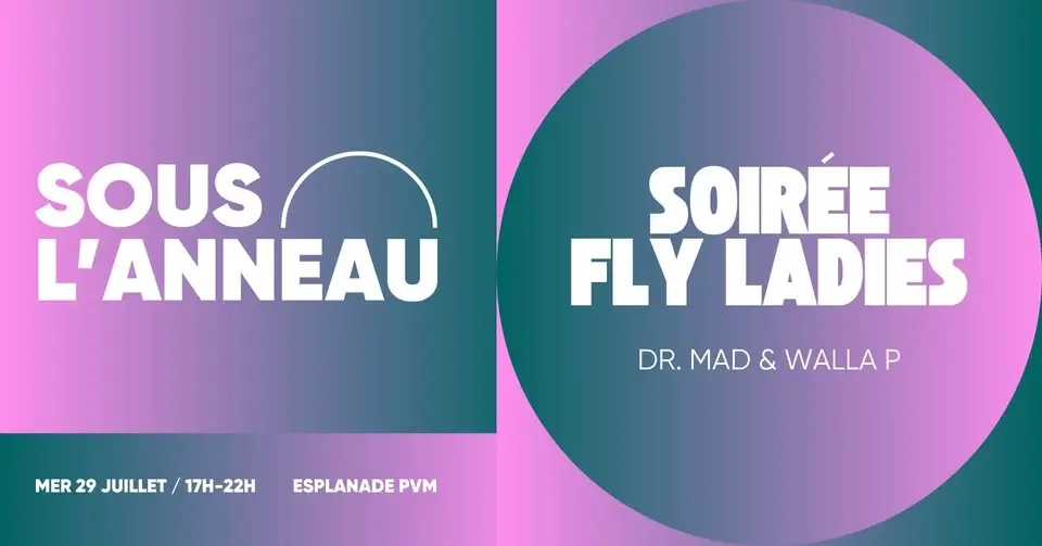 SOIRÉE FLY LADIES | SOUS L'ANNEAU