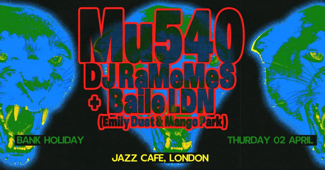 Mu540 + DJ RaMeMes: Bank Holiday Thursday