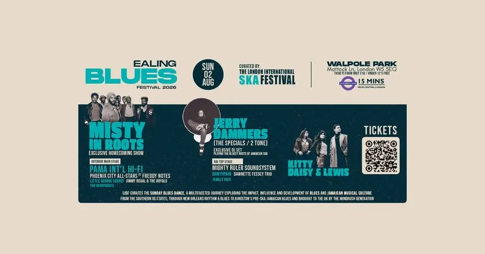 Ealing Blues Festival x London Int'l Ska Festival takeover ft. Misty In Roots...