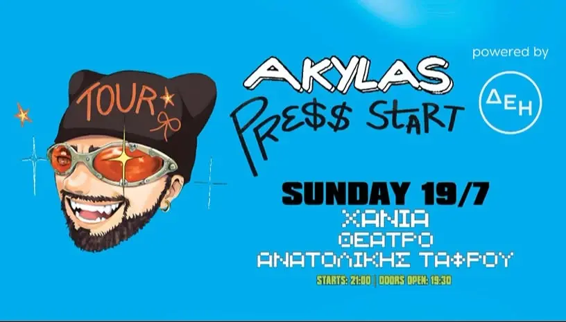 AKYLAS 👾 PRESS START TOUR 🎤 powered by ΔΕΗ Χανιά