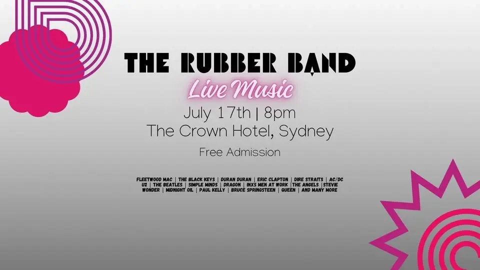 The Rubber Band @ The Crown Hotel, Sydney.