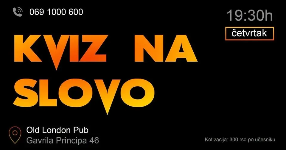 Kviz na slovo // četvrtak 16. jul // Old London Pub