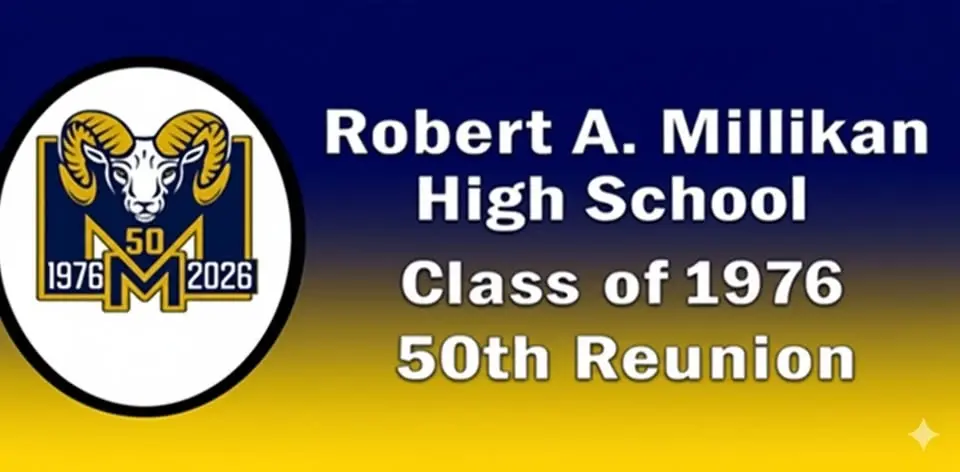 Millikan HIgh School Class of 1976 50th Reunion