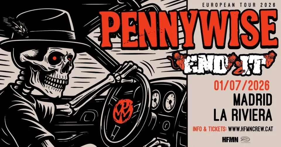 Pennywise + End It (01/07/2026) Madrid @ La Riviera