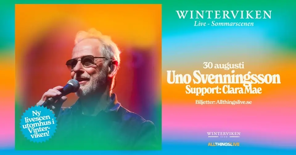 30/8 - Uno Svenningsson + Support: Clara Mae (Winterviken Live)