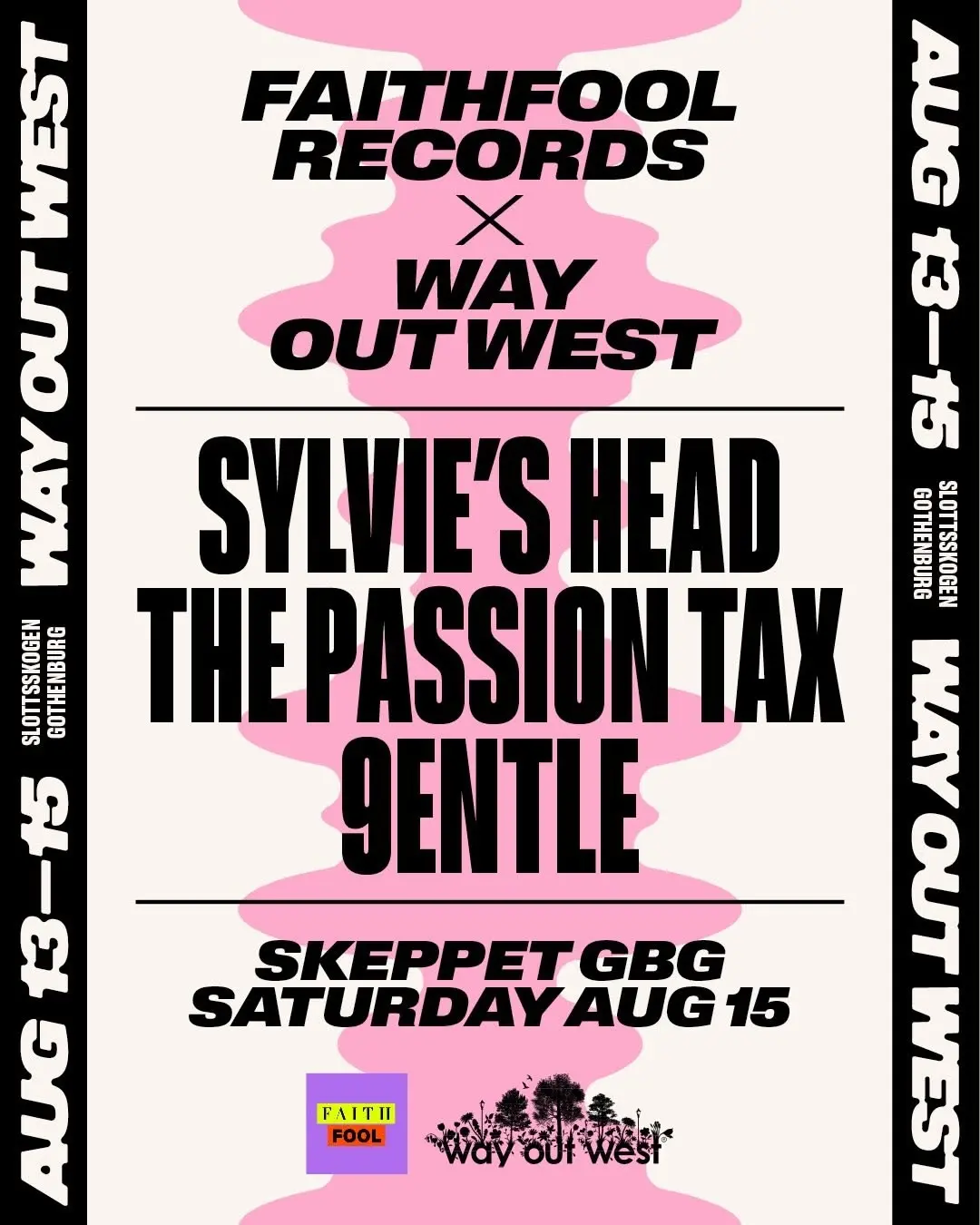 Faithfool Records × Way Out West at Skeppet GBG