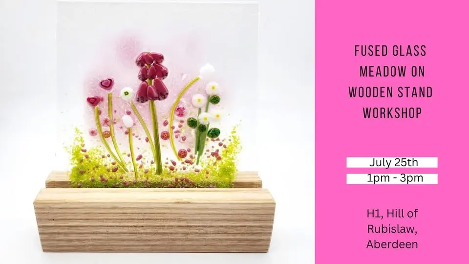 Fused Glass Meadow on a Wooden Stand Workshop
