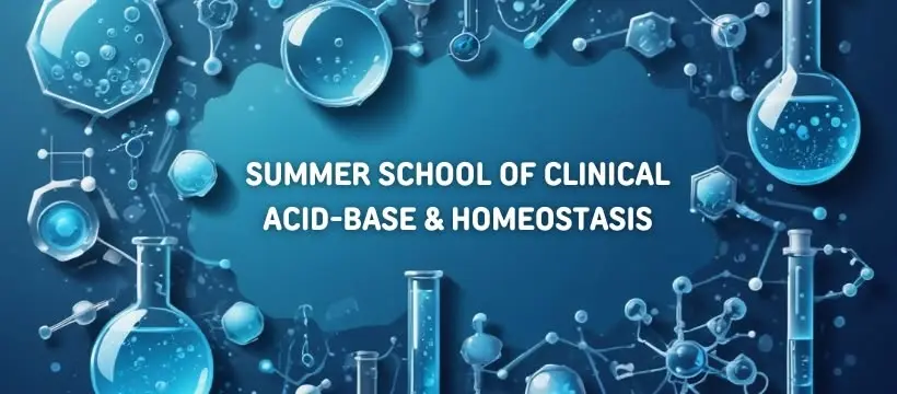 Summer School of Clinical Acid-Base & Homeostasis 2026