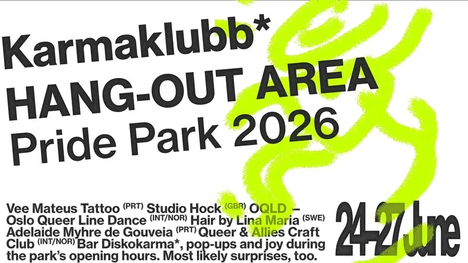 HANG-OUT AREA: Bar Diskokarma* x Oslo Pride Park 2026!