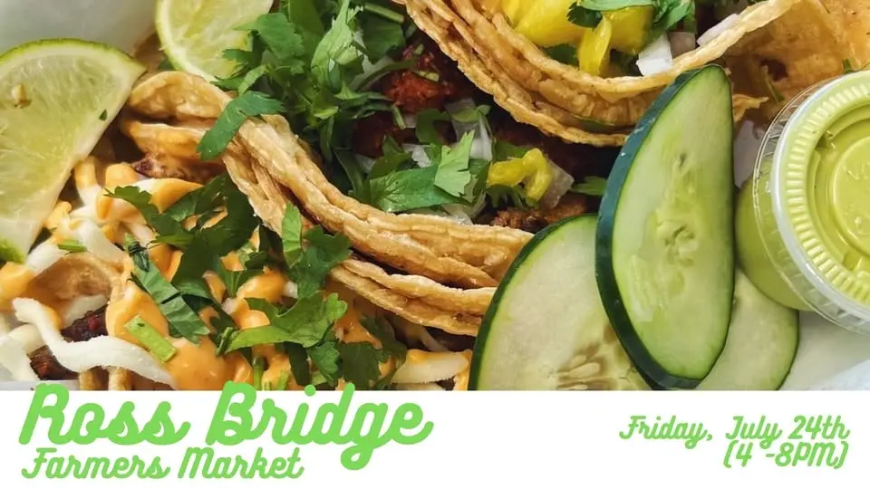 Ross Bridge Farmers Market 