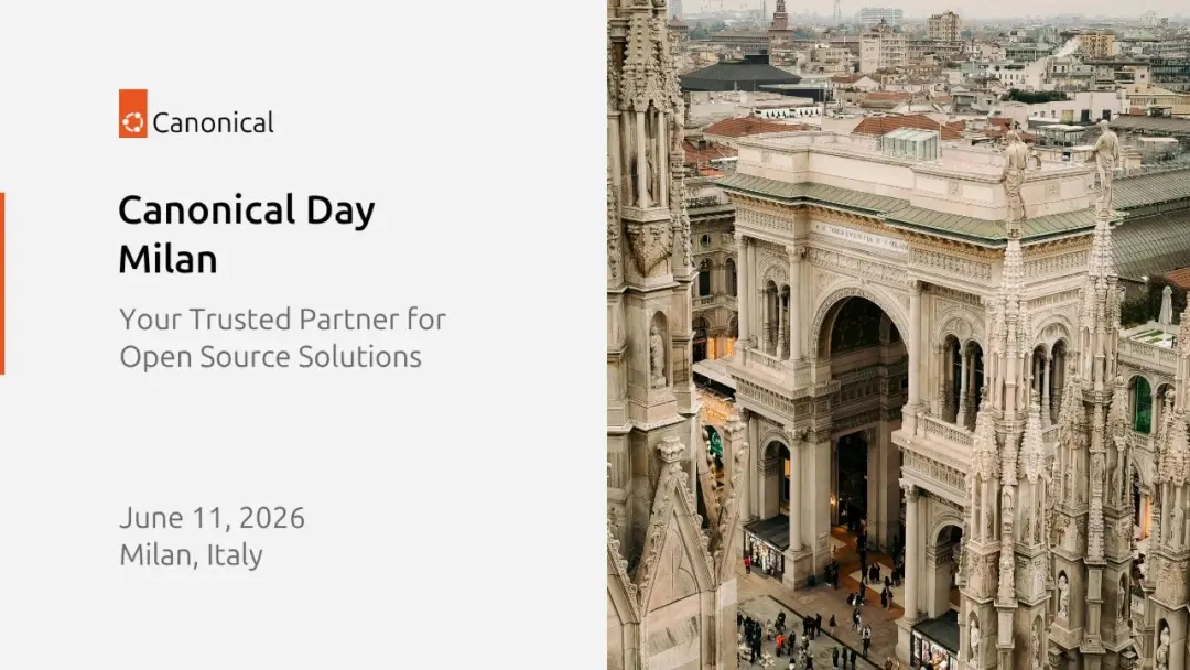 Canonical Day Milan (Infrastruttura Open Source e Cloud Sovrano)