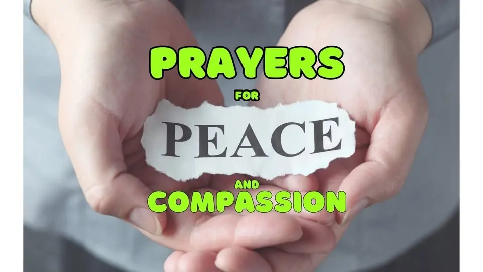 Prayers for Peace & Compassion