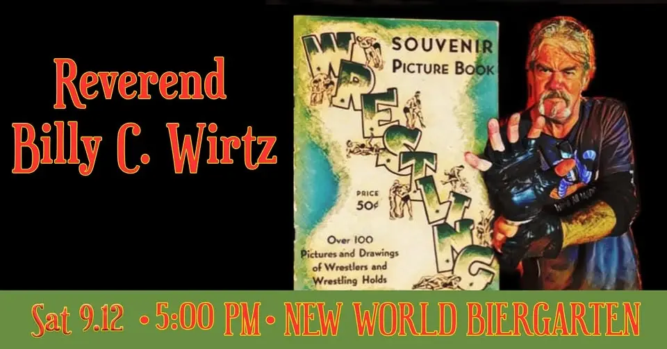 Reverend Billy C. Wirtz @ New World Biergarten 09/12/2026