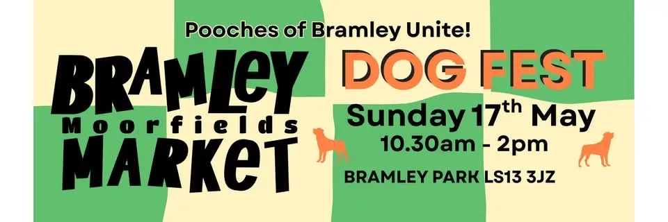 DOG FEST @ Bramley Moorfields Market