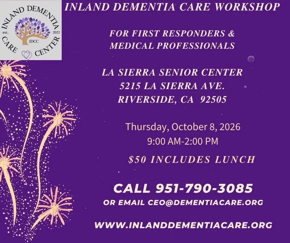 Inland Dementia Care Workshop for First Responders & Medical Professionals