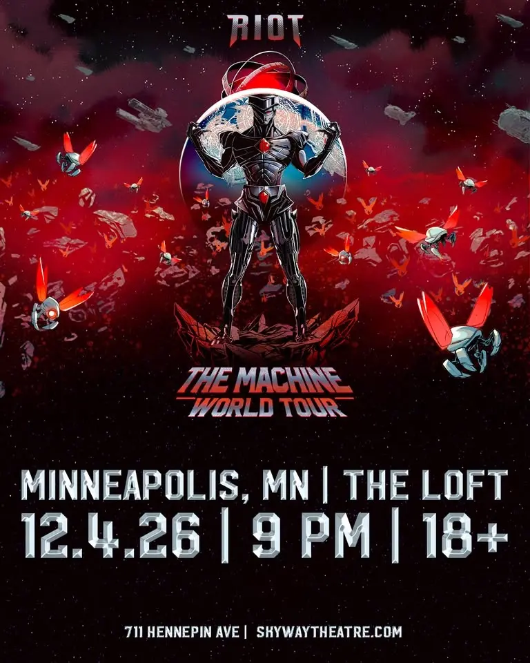 RIOT - The Machine World Tour - The Loft