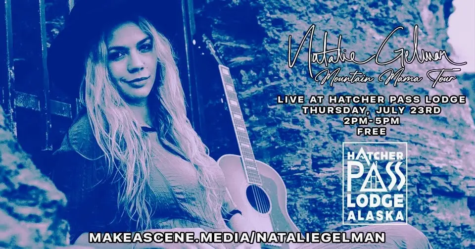 Natalie Gelman LIVE at Hatcher Pass Lodge (Second Show!)