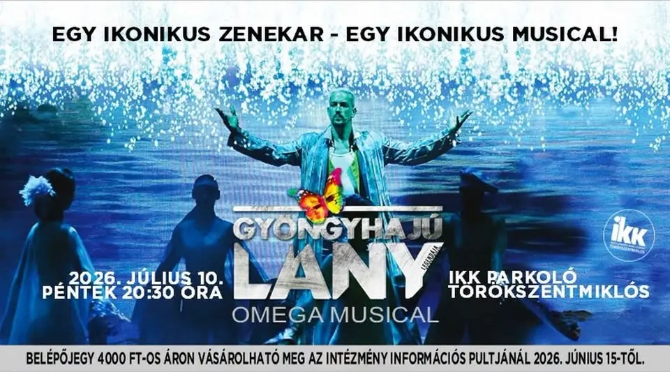 GYÖNGYHAJÚ LÁNY – OMEGA MUSICAL // TÖRÖKSZENTMIKLÓS