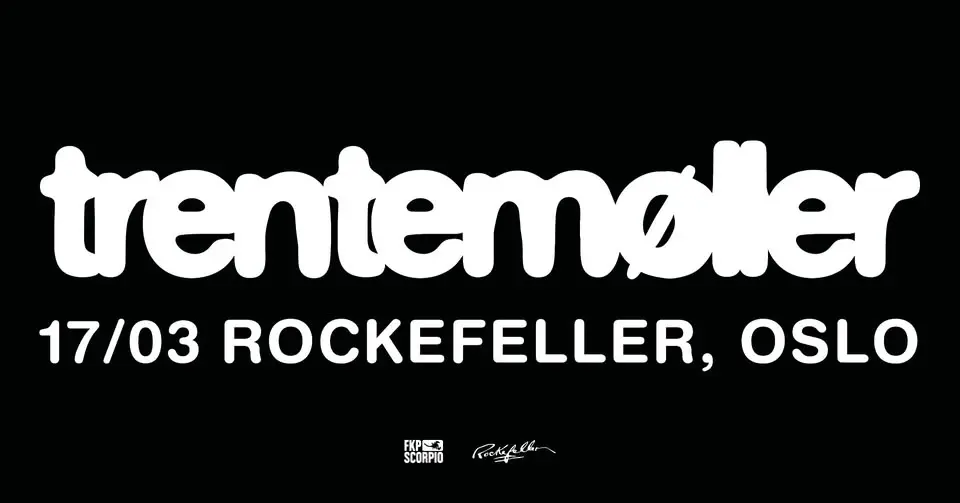 Trentemøller // Rockefeller // Pres. av FKP Scorpio