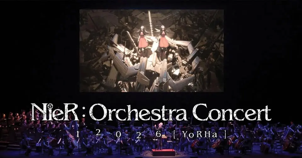 NieR: Orchestra Concert 12026 [YoRHa}!