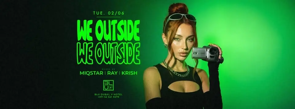We Outside | 02.06.2026 | BLU Dubai