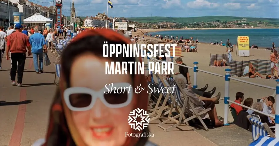 Öppningsfest Martin Parr "Short & Sweet"