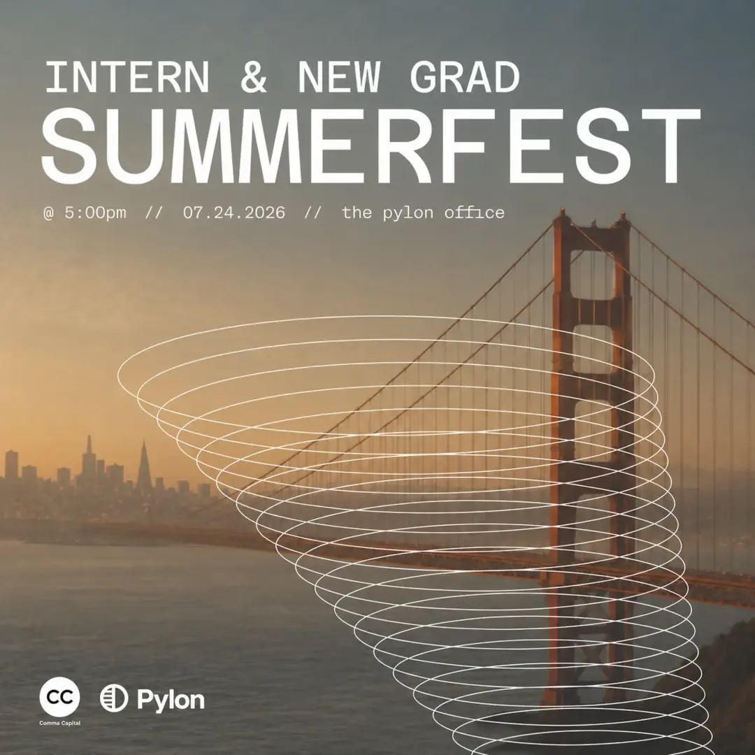 SF Intern & New Grad Summerfest by Comma Capital & Pylon