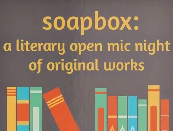 Soapbox: A Literary Open Mic
