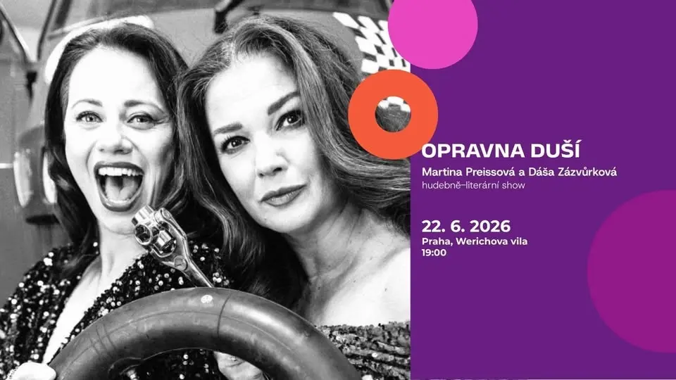 Opravna duší - Martina Preissová & Dáša Zázvůrková - Werichova vila, Praha