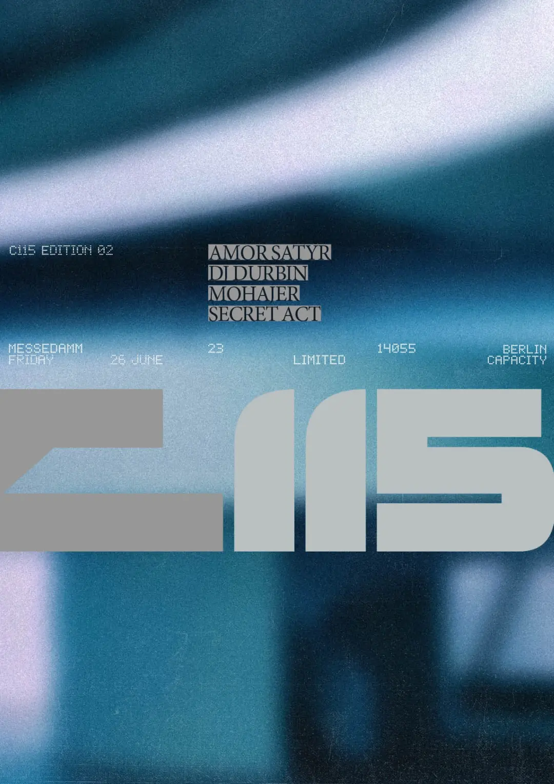 C115 w/ Objekt, Amor Satyr, Mohajer & DJ Durbin